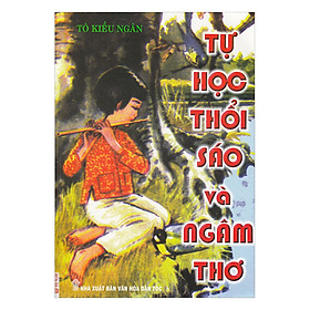 Tự Học Thổi Sáo Và Ngâm Thơ