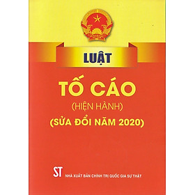 Luật Tố cáo hiện hành -  Sửa đổi năm 2020