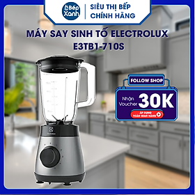 Mua Máy Say Sinh Tố Electrolux E3TB1-710S - Hàng Chính Hãng