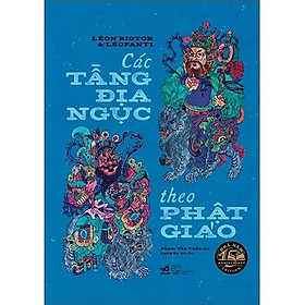 Các Tầng Địa Ngục Theo Phật Giáo