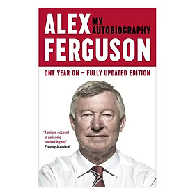 Alex Ferguson: My Autobiography /P