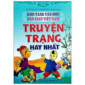 [Download Sách] Kho Tàng Văn Học Dân Gian Việt Nam - Truyện Trạng Hay Nhất