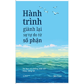 Sách Hành Trình Giành Lại Sự Tự Do Từ Số Phận