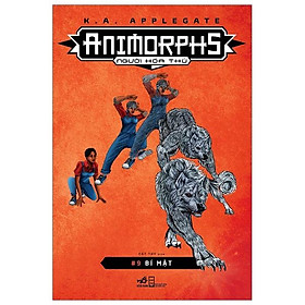 Sách Animorphs - Người Hóa Thú - Tập 9 - Bí Mật