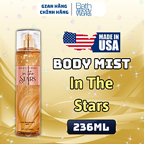 Body Mist Bath And Body Works Nam Nữ Chính Hãng In The Stars, Xịt Thơm Body Toàn Thân Hương Nước Hoa 236ml