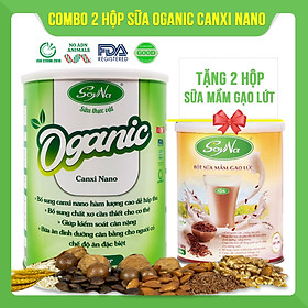 Combo 2 hộp sữa Oganic Canxi Nano Soyna 800g chính hãng tặng kèm 2 hộp sữa hạt thực dưỡng 300g hoặc 2 hộp sữa mầm gạo lứt 300g