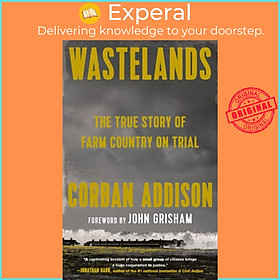 Sách - Wastelands - The True Story of Farm Country on Trial by John Grisham (UK edition, paperback)