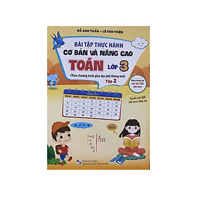 Sách - Bài tập thực hành cơ bản và nâng cao Toán lớp 3 tập 2 ( Quét mã QR để lấy đáp án )