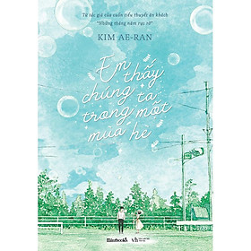 Sách - Em Thấy Chúng Ta Trong Một Mùa Hè (tặng kèm bookmark)