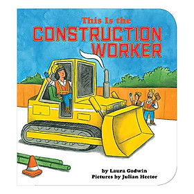 [Download Sách] This Is The Construction Worker