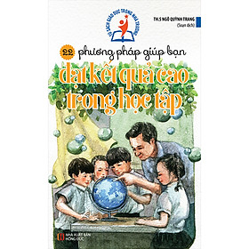 Hình ảnh Tủ Sách Giáo Dục Trong Nhà Trường - 22 Phương Pháp Giúp Bạn Đạt Kết Quả Cao Trong Học Tập