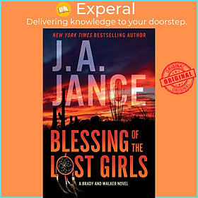 Sách - Blessing of the Lost Girls - A Brady and Walker Family Novel by J. A Jance (hardcover)
