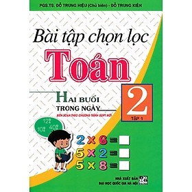 Bài Tập Chọn Lọc Toán Lớp 2 - Hai Buổi Trong Ngày (Chương Trình Giáo Dục Phổ Thông Mới) - HA
