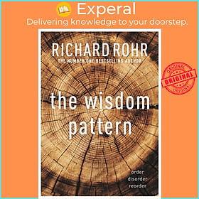 Sách - The Wisdom Pattern -  - Dis - Re by Richard Rohr (UK edition, paperback)