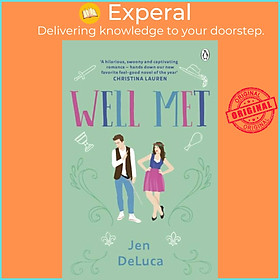 Hình ảnh Sách - Well Met - The electric enemies-to-lovers Willow Creek TikTok romance by Jen DeLuca (UK edition, paperback)