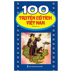 Hình ảnh 100 Truyện Cổ Tích Việt Nam (Tái Bản) _ML