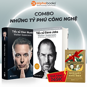 Combo Những Tỷ Phú Công Nghệ: Tiểu Sử Elon Musk + Tiểu Sử Steve Jobs