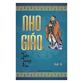 Hình ảnh Nho Giáo - Quyển Hạ (Bìa Cứng)