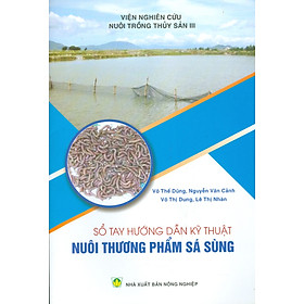 Sổ Tay Hướng Dẫn Kỹ Thuật Nuôi Thương Phẩm Sá Sùng