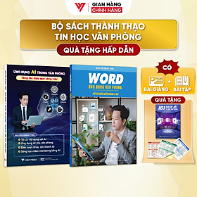 Combo 2 Sách Ứng Dụng AI Và Word - Ứng Dụng Văn Phòng Từ Cơ Bản Đến Nâng Cao  - N1
