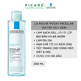 Nước tẩy trang làm sạch sâu dành cho da dầu nhạy cảm - La Roche-Posay Micellar Water Ultra Oily Skin 200ml