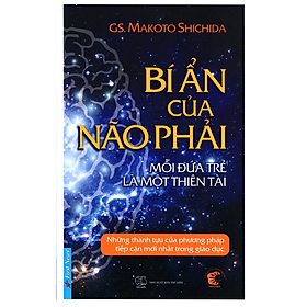 Sách Bí ẩn của não phải - GS Makoto Shichida