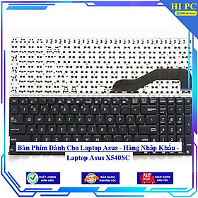 Bàn Phím Dành Cho Laptop Asus - Laptop Asus X540SC - Hàng Nhập Khẩu