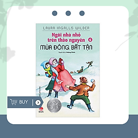 Ngôi nhà nhỏ trên thảo nguyên tập 6: mùa đông bất tận
