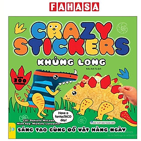 Sách - Crazy Stickers - Khủng Long - Sáng Tạo Cùng Đồ Vật Hàng Ngày