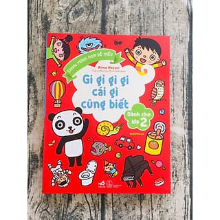 Gi Gỉ Gì Gi Cái Gì Cũng Biết - Dành Cho Lớp 2