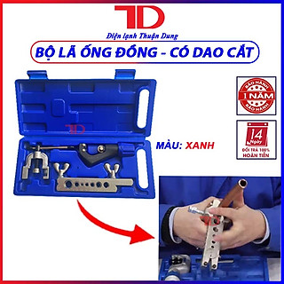 Bộ lã ống đồng, bộ loe ống đồng có dao cắt - Điện Lạnh Thuận Dung