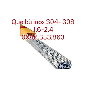 Que Hàn Bù Inox 304-308 1.6 -2.4 Giá Nhập Trực Tiếp Giá Tốt