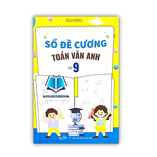 Sách - sổ đề cương toán văn anh lớp 9