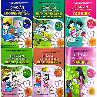 Conbo 6 Giáo án tổ chức hoạt động lớp mẫu giáo 4-5 tuổi (DT)