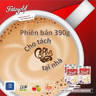 sữa đặc Fatogold có nắp giật tiện dụng (pha cafe, sữa chua, sinh tố, caramen...)
