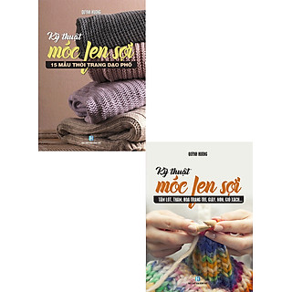 Combo 2 Cuốn: Móc Len Sợi 15 Mẫu Thời Trang + Móc Len Sợi Tấm Lót, Thảm _VT