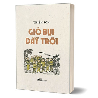 Gió Bụi Đầy Trời - Thiên Sơn