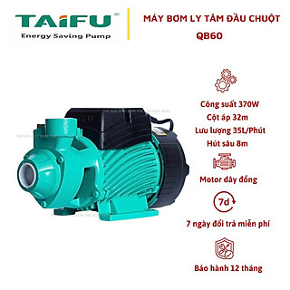 Máy bơm nước ly tâm đầu chuột 370W (0.5HP) cánh đồng TAIFU QB60 - Bảo hành 1 năm