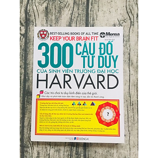 Combo 300 Trò Chơi Tư Duy Của Sinh Viên Trường Đại Học Harvard và 300 Câu Đố Tư Duy Của Sinh Viên Trường Đại Học Harvard