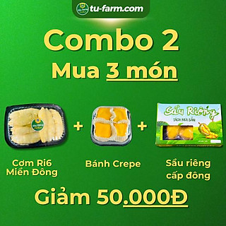 Combo 3 món: Sầu riêng Ri6 miền Đông + Bánh Crepe sầu riêng + Sầu riêng cấp đông
