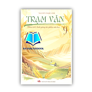 Sách - Trạm Văn 9 ( cô ngọc anh )