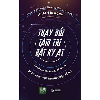 Thay Đổi Tâm Trí Bất Kỳ Ai