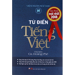 TỪ ĐIỂN TIẾNG VIỆT (HOÀNG PHÊ)