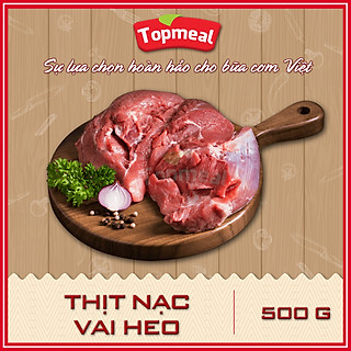 HCM - Thịt nạc vai heo (500g) - Thích hợp với các món luộc, chiên, nướng, kho,... - [Giao nhanh TPHCM]