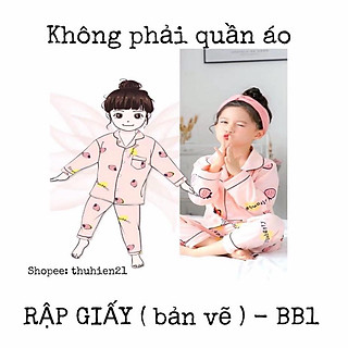 freeship RẬP GIẤY ( bản vẽ)_BB1_rập pijama bé gái