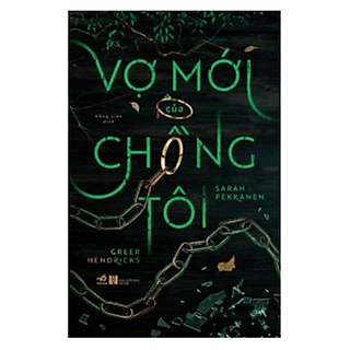 Sách Vợ Mới Của Chồng Tôi