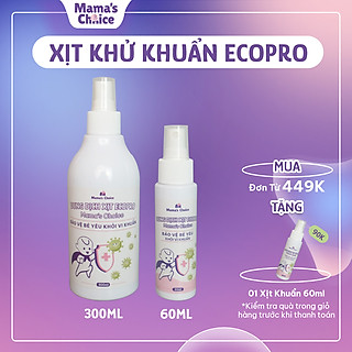 Xịt Khử Khuẩn EcoPro Mama's Choice, Xịt Khuẩn Đồ Dùng Cho Bé, Bình Sữa Núm Ti Giả, Bảo Vệ Bé Yêu An Toàn