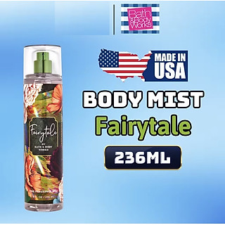 Body Mist Fairytale 236ml - Bath and Body Work Fairytale Chính Hãng