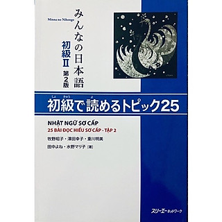 ￼Sách: Minna No Nihongo II - 25 Bài Đọc Hiểu Sơ Cấp Tập 2