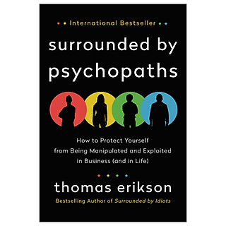 Surrounded By Psychopaths